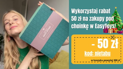 Wykorzystaj kupon 50 zł na zakupy w EasyToys!