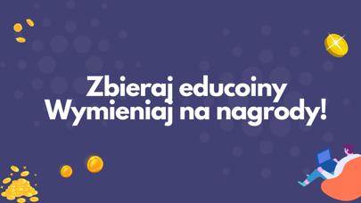 Zbieraj educoiny - wymieniaj na nagrody!